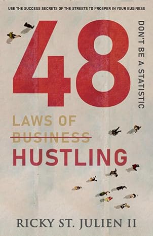 48 laws of hustling dont be a statistic 1st edition ricky st julien 1977504647, 978-1977504647