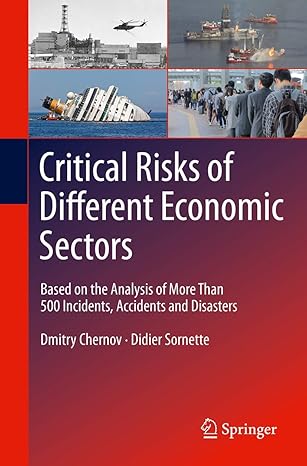 critical risks of different economic sectors based on the analysis of more than 500 incidents accidents and