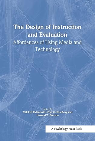 the design of instruction and evaluation 1st edition mitchell rabinowitz ,fran c blumberg ,howard t everson