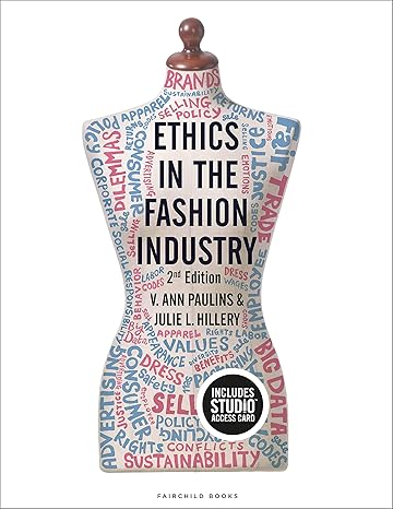 ethics in the fashion industry bundle book + studio access card 2nd edition v ann paulins ,julie l hillery