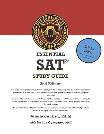 pittsburgh prep essential sat study guide the best thing to happen to sat prep since sliced bread 1st edition