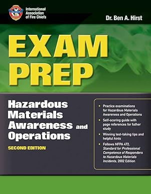 exam prep hazardous materials awareness and operations 2nd edition dr. ben hirst performance training systems