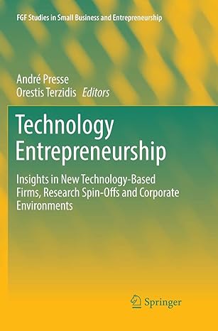 technology entrepreneurship insights in new technology based firms research spin offs and corporate