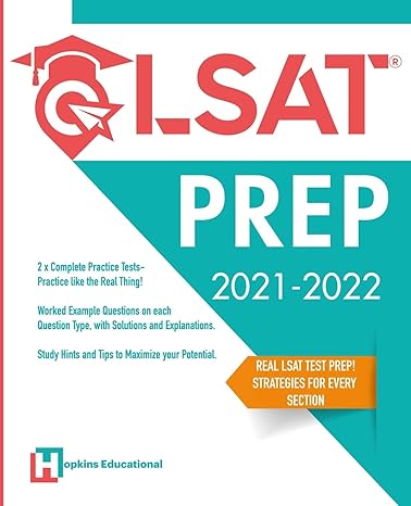 lsat prep 2021 2022 2x complete practice tests worked example questions on each question type with solutions