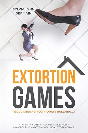 extortion games regulating or corporate bullying 1st edition sylvia lynn germain 1773705261, 978-1773705262