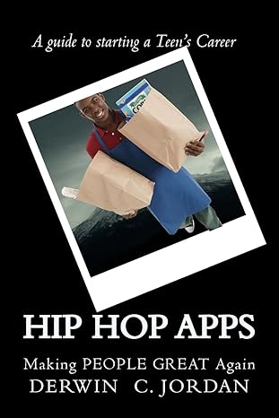 hip hop apps making people great again large print edition mr derwin c jordan ,ms melissa dean 1543235611,