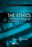 ethics of information technology and business by george richard t de paperback 1st edition george b008auq6ri