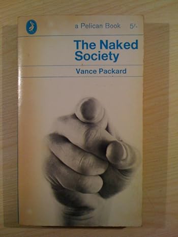 the naked society 1st edition vance oakley packard b0006bsmxa