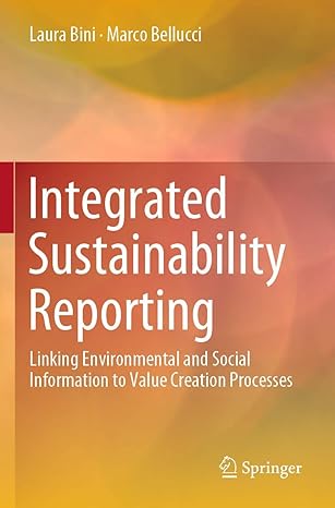 integrated sustainability reporting linking environmental and social information to value creation processes