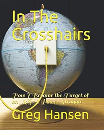 in the crosshairs 1st edition greg hansen 1973131420, 978-1973131427