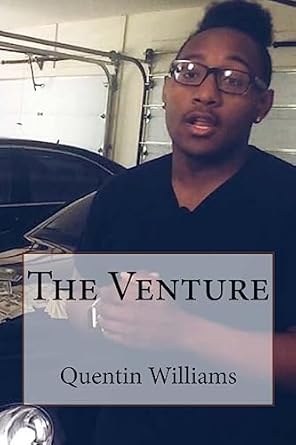 the venture the keys to business 1st edition quentin williams 1545322643, 978-1545322642