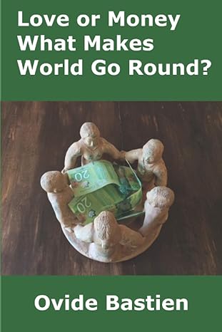 love or money what makes world go round 1st edition ovide bastien 2925157319, 978-2925157311