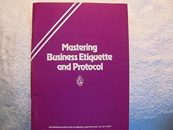 mastering business etiquette and protocol 1st edition various 9995231557, 978-9995231552