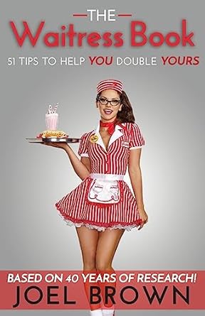 the waitress book 51 tips to help you double yours 1st edition joel brown 1542330424, 978-1542330428