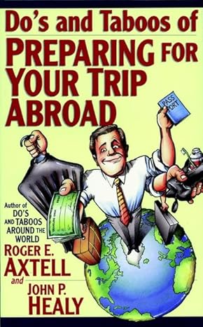 trip abroad 1st edition roger e axtell 0471025674, 978-0471025672