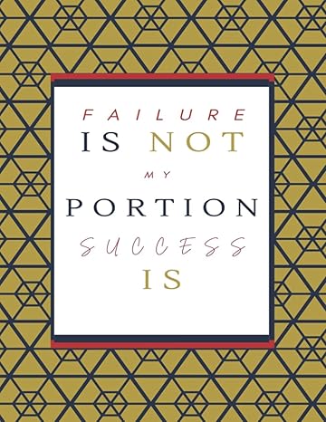 failure is not my portion success is 1st edition tamonya sands b09b36ml5r, 979-8538780969