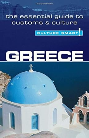 greece culture smart the essential guide to customs and culture 1st edition constantine buhayer 1857333691,