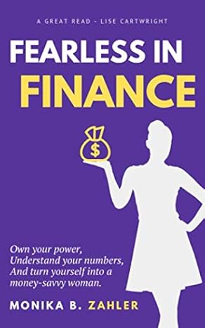 fearless in finance own your power understand your numbers and turn yourself into a money savvy woman 1st