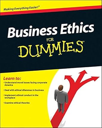 business ethics for dummies 1st edition norman e bowie ,meg schnieder 0470600330, 978-0470600337