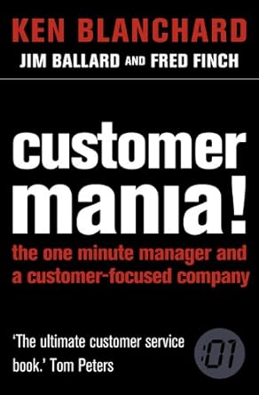 customer mania pb 1st edition ken blanchard 0007210507, 978-0007210503