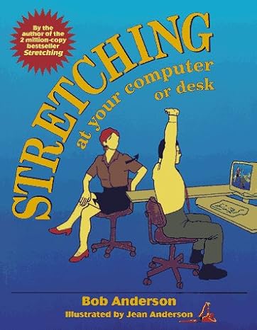 stretching at your computer or desk 1st edition bob anderson ,jean anderson 0679770844, 978-0679770848