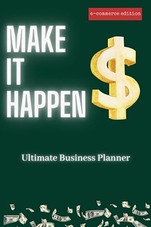 make it happen ultimate business planner e commerce edition 1st edition cee hodges b09nmz6l9q, 979-8484988082