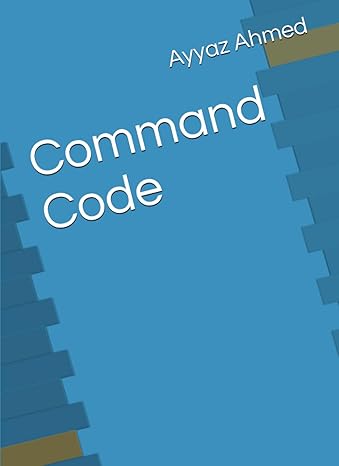 command code 1st edition ayyaz ahmed b0bvctpnwq, 979-8376944042