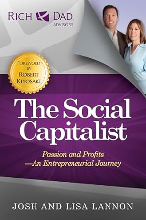 the social capitalist passion and profits an entrepreneurial journey 2nd edition josh lannon ,lisa lannon