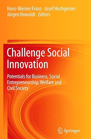 challenge social innovation potentials for business social entrepreneurship welfare and civil society 2012th