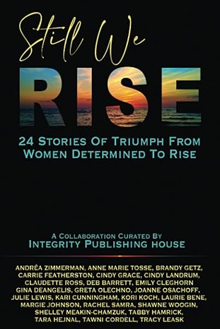 still we rise 24 stories of triumph from women determined to rise 1st edition nicole stevenson 177790210x,