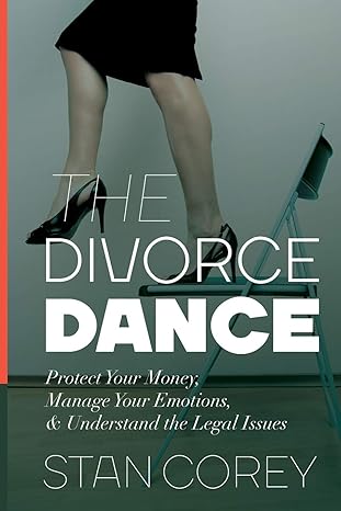 the divorce dance 1st edition stan corey 0692545808, 978-0692545805