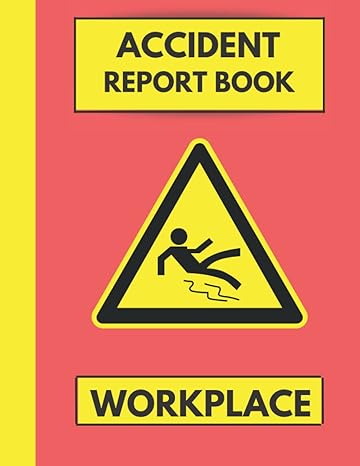 accident report book workplace health and safety 1st edition paul dick b09y3pnhzq, 979-8804716968