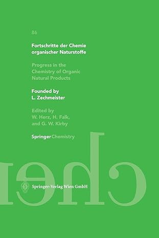 fortschritte der chemie organischer naturstoffe / progress in the chemistry of organic natural products 86