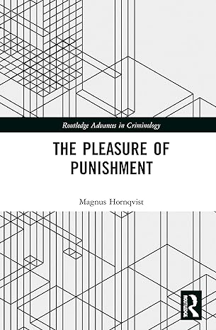 the pleasure of punishment 1st edition magnus hornqvist 0367762234, 978-0367762230