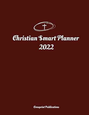 christian smart planner 2022 jesus centered planner with daily scriptures to help with planning 1st edition