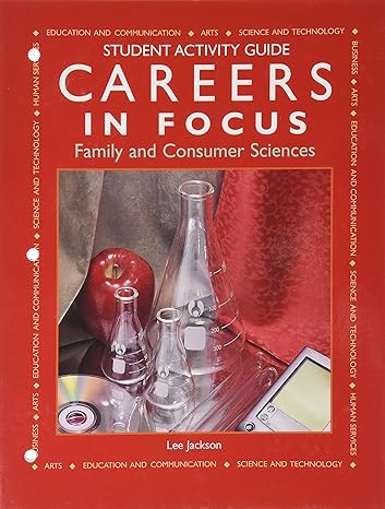 careers in focus family and consumer sciences student activity guide student edition lee jackson cfcs