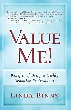 value me advantages of being a highly sensitive professional 1st edition linda binns b0971vhx5w,