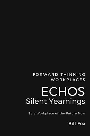 echos silent yearnings 1st edition bill fox b0c9s851t7, 979-8852037008