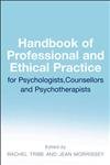 handbook of professional and ethical practice for psychologists counsellors and psychotherapists 1st edition