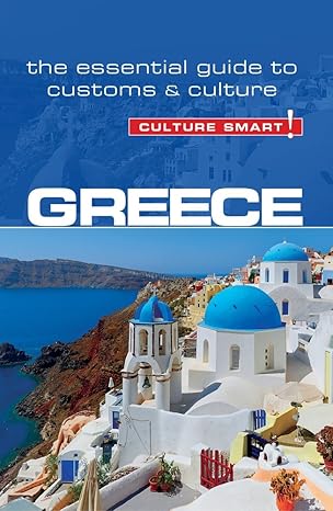 greece culture smart the essential guide to customs and culture 2nd edition constantine buhayer ,culture