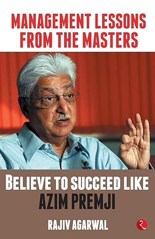 believe to succeed like azim premji 1st edition rajiv agarwal 9353337666, 978-9386001610