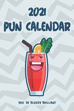 fun 2021 day to day pun calendar funny 2021 agenda and organizer with funniest pun and jokes great fun 2021