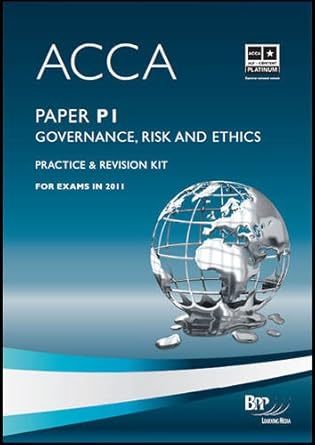 acca p1 governance risk and ethics revision kit 1st edition bpp learning media 1445380005, 978-1445380001