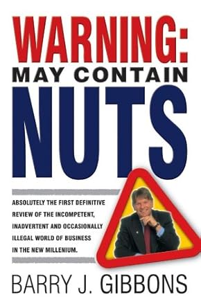 warning may contain nuts absolutely the first definitive review of the incompetent inadvertent and