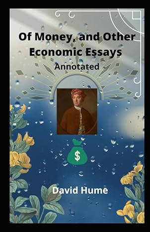 of money and other economic essays annotated 1st edition david hume b09xzc4y3b, 979-8804097302