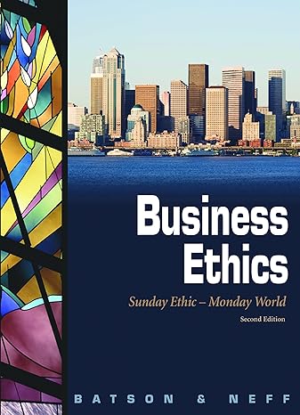 business ethics sunday ethic monday world 2nd edition ted batson ,blake neff 1931283451, 978-1931283458