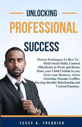 unlocking professional success proven techniques to how to build social skills connect effortlessly at work