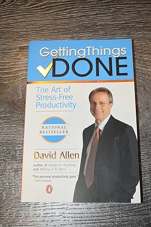 getting things done the art of stress free productivity 1st edition david allen 0142000280, 978-0142000281