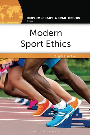 modern sport ethics a reference handbook 2nd edition angela lumpkin b0cdv7nhr1, 979-8765115114