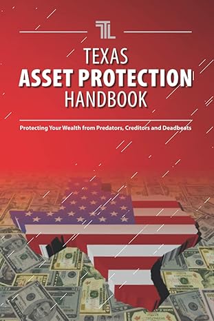 texas asset protection handbook 1st edition brad wiewel b0bfdnk8hx, 979-8352509760